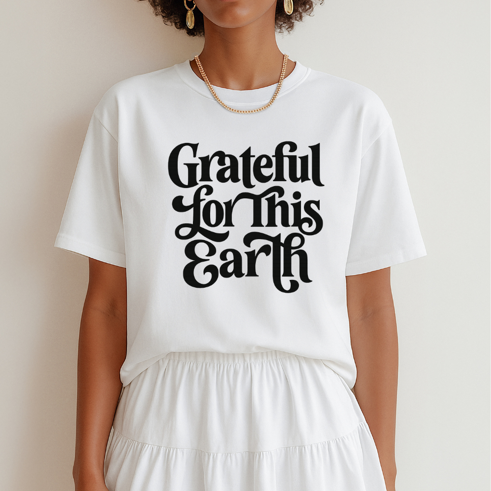 Grateful for this Earth Graphic Tee
