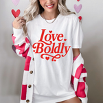 Love Boldly - Graphic Tee