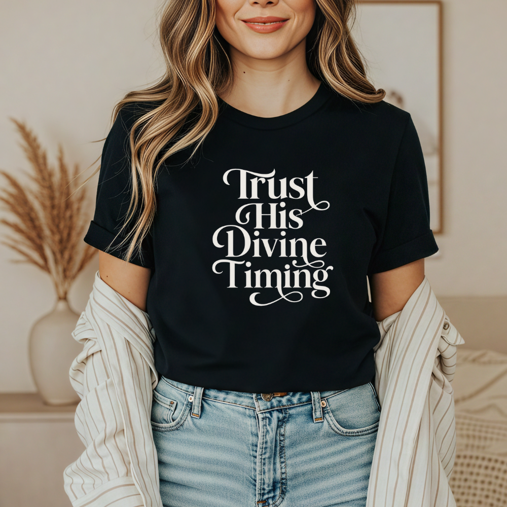 Trust His Divine Timing Christian Graphic Tee - Unisex