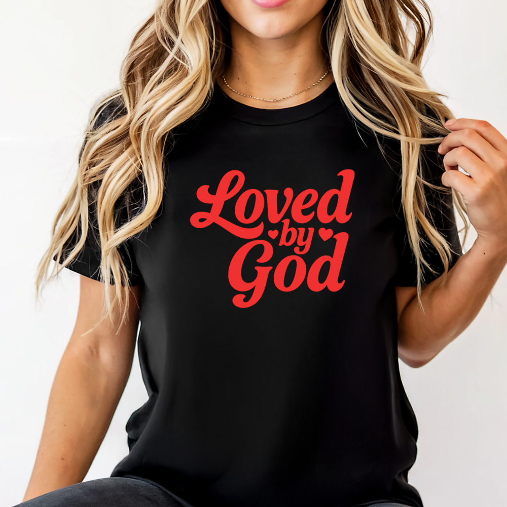 Loved by God Christian Graphic Tee - Unisex
