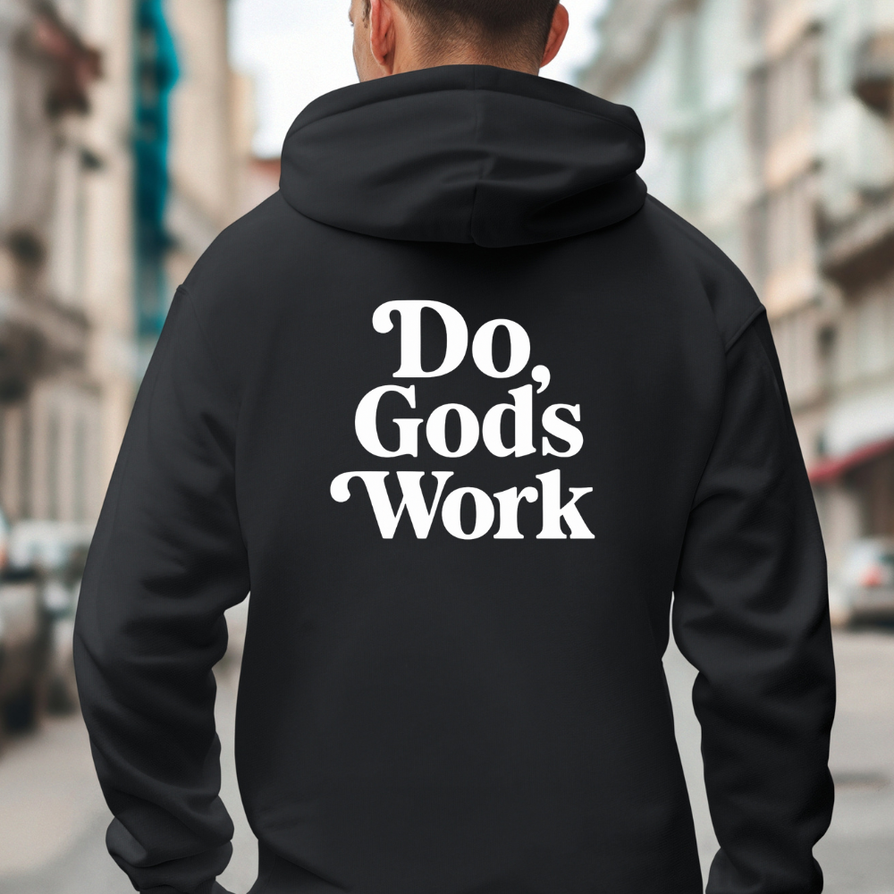 Do God's Work Zip Hoodie - Unisex