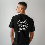 God Loves You - Unisex God Tee