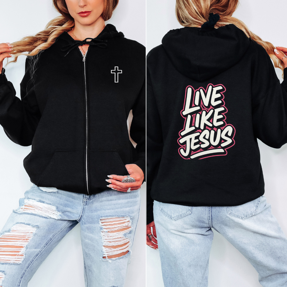 Live Like Jesus Zip Hoodie