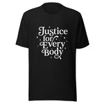 Justice for Every Body Women's Graphic Tee