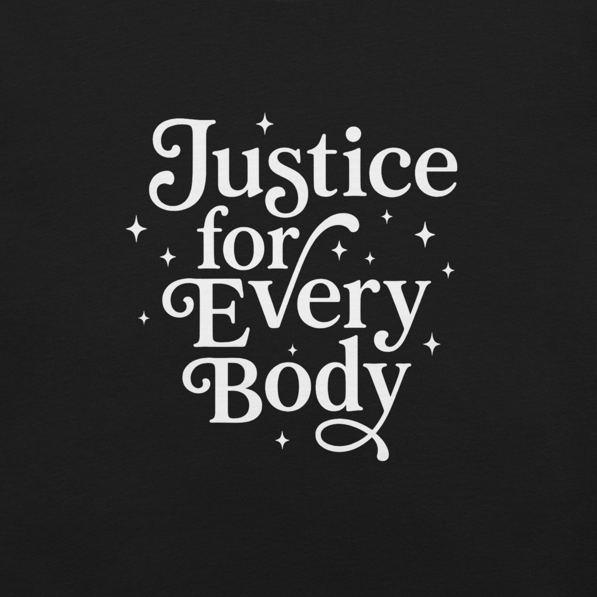 Justice for Every Body Women's Graphic Tee