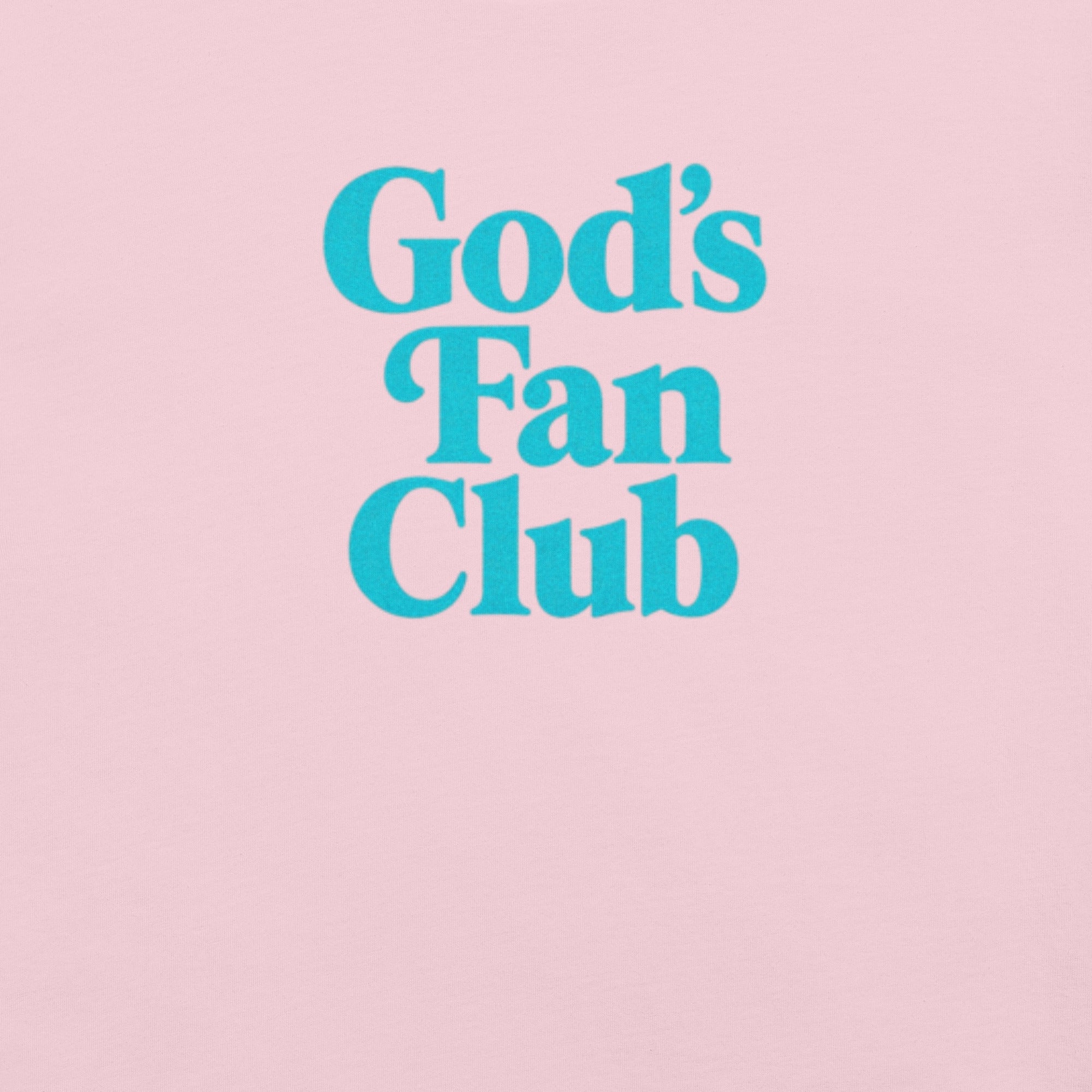 God's Fan Club Shirt - Pink and Turquoise