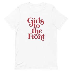 Girls to the Front Women's Graphic Tee