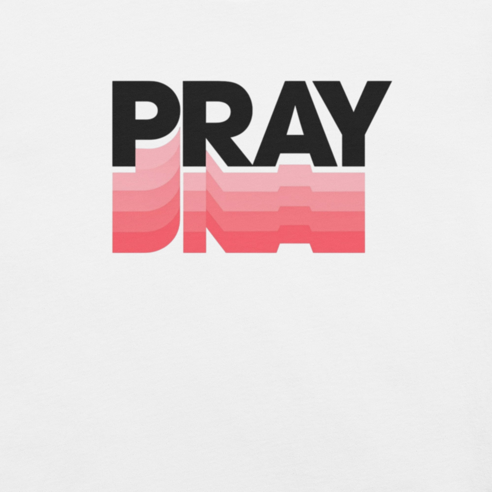PRAY Graphic Tee - Unisex