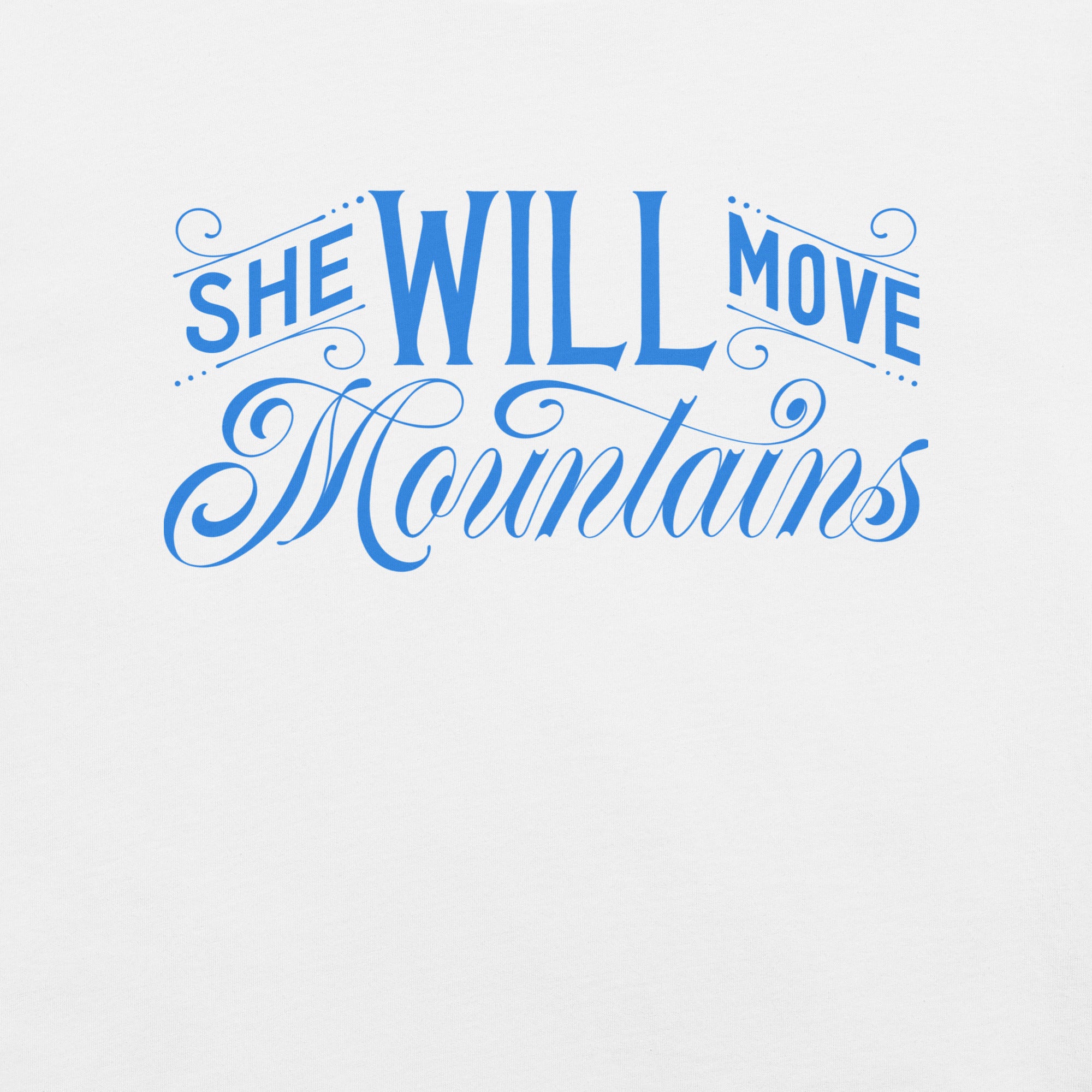 She Will Move Mountains Women's Graphic Tee