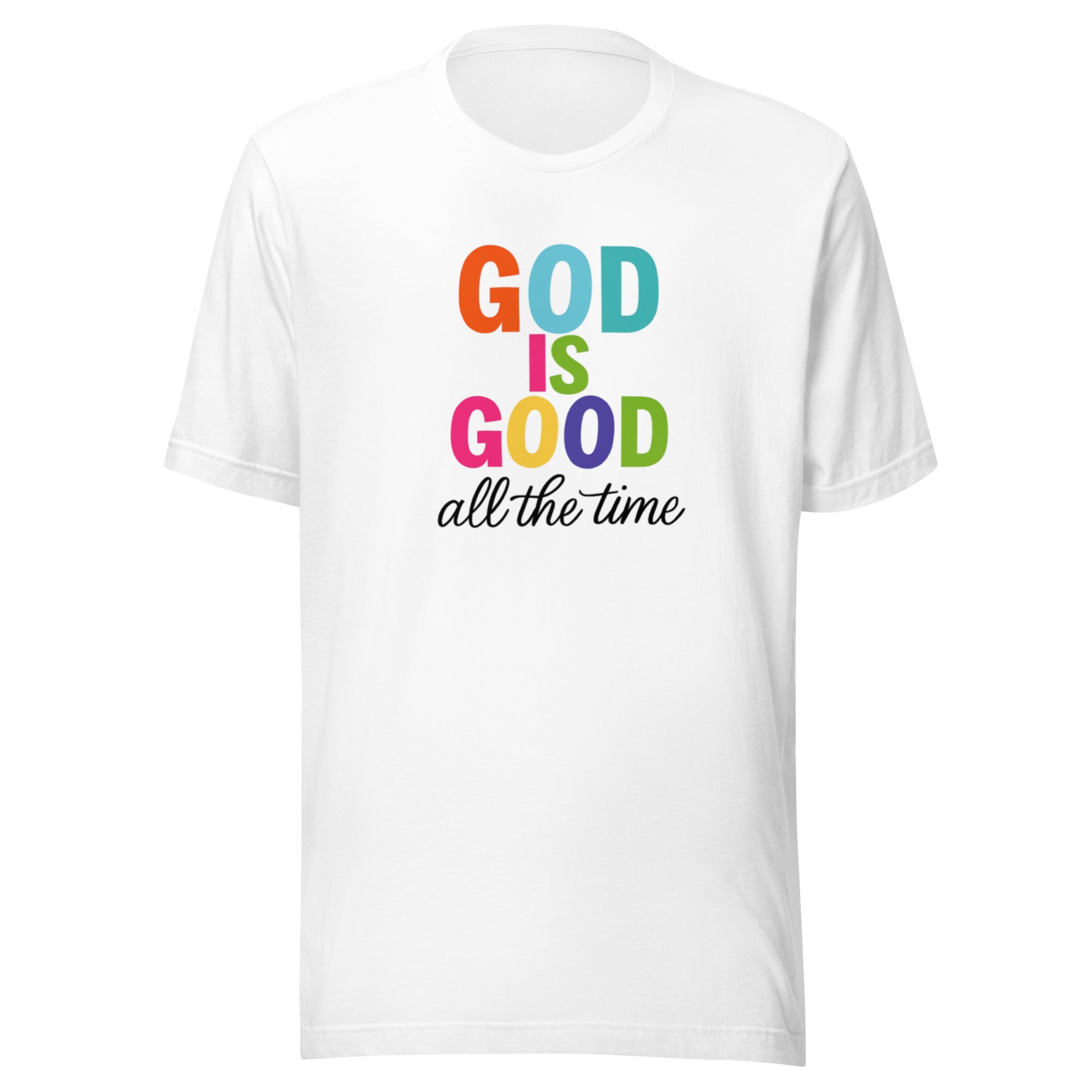 God is Good All the Time Unisex Christian Tee