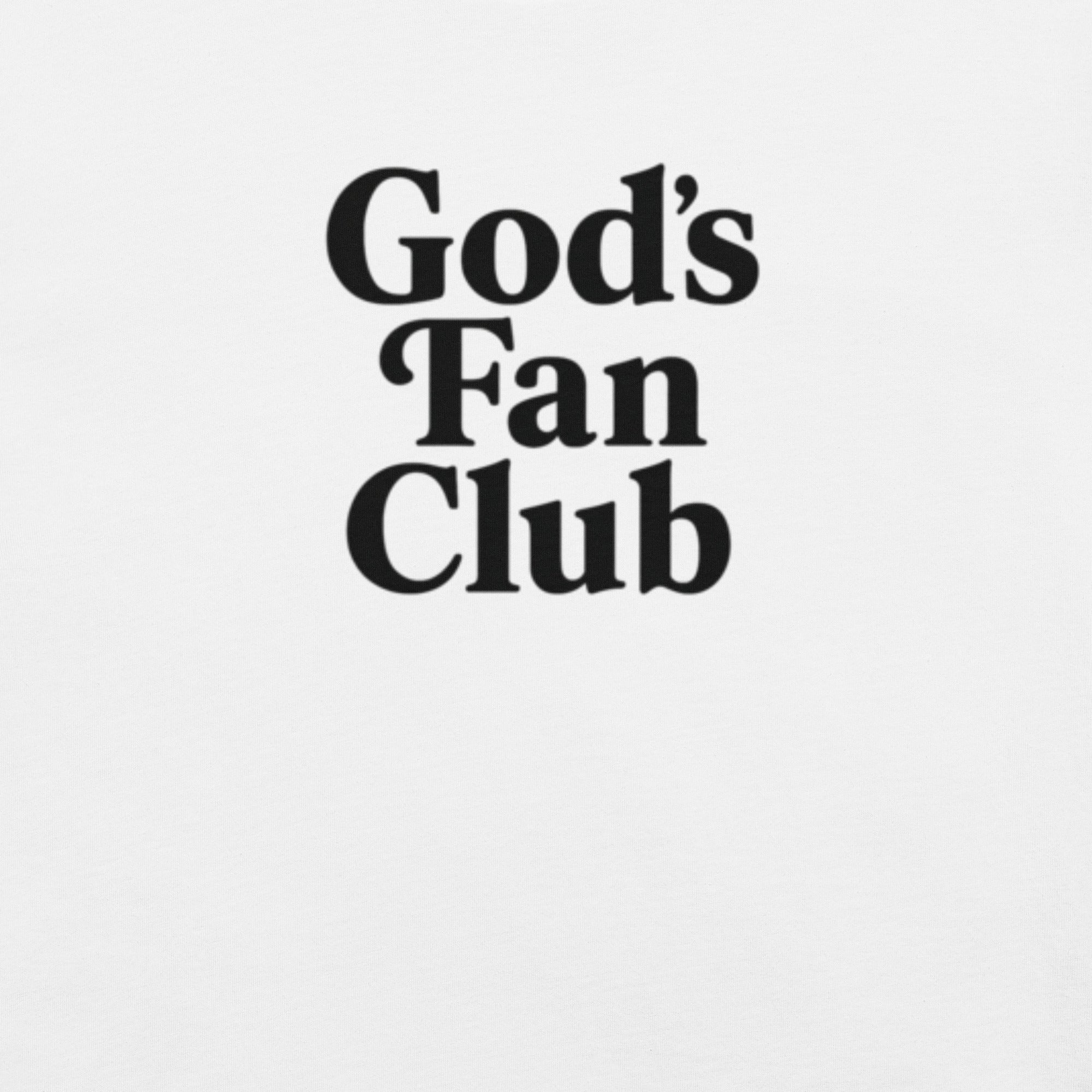 God's Fan Club Shirt - Black on White