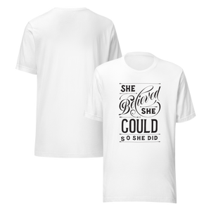 She Believed She Could Women's Graphic Tee