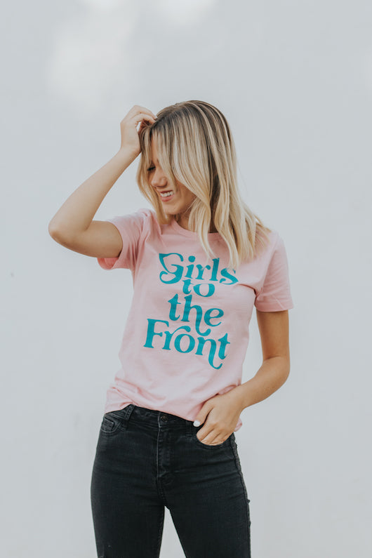 Girls to the Front Feminist Graphic Tee - Pink & Turquoise